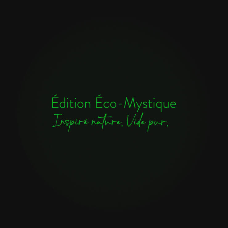 Le Vide Suprême – Édition Éco-Mystique